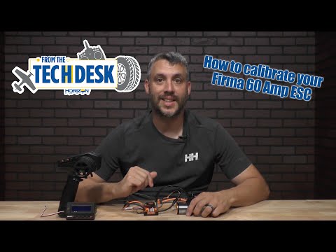 From the Tech Desk: How to calibrate your Firma 60 Amp ESC