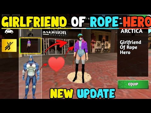 Rope Hero Vice Town Girlfriend Update Version 5.8 | rope hero game | SCARY GAMERZ | #newupdate#rope