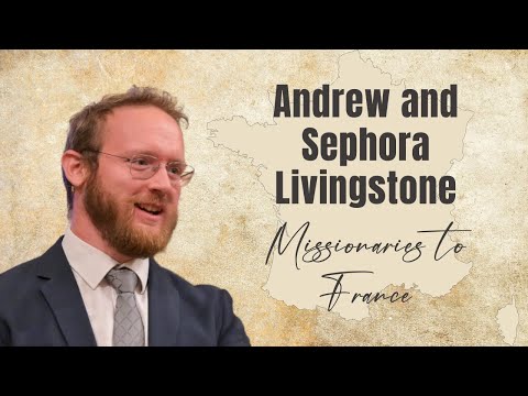 Andrew Livingstone Missionary to France