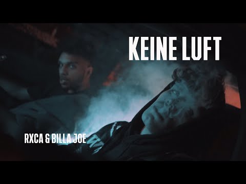 RXCA & BILLA JOE - Keine Luft (official Video) prod. by Raw Flavour