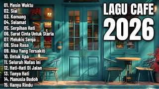 Download lagu ☕ Lagu Cafe Terbaru 2026 | Lagu Santai Buat Kerja & Ngopi Sepanjang Hari mp3 Download lagu ☕ Lagu Cafe Terbaru 2026 | Lagu Santai Buat Kerja & Ngopi Sepanjang Hari mp3