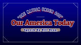 Our America Today By Bill Bean