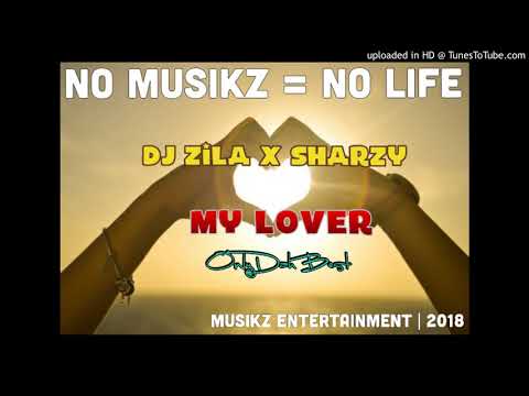 DJ Zilva x Sharzy - My Lover (Zouk Remix 2018)