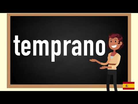 How to pronounce temprano  in Spanish
