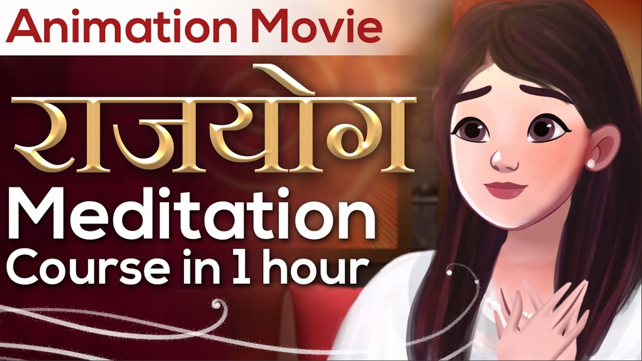  Rajyog Meditation Course in 1 Hour