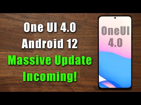 Samsung One UI 4.0 Update with Android 12 is OFFICIAL - Everything You Need To Know