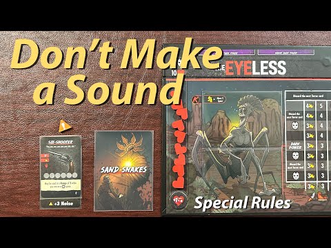 Don't Make a Sound - Special Rules