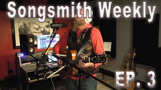 Corey Smith - Songsmith Weekly, Episode 3: &quot;Cellophane&quot;
