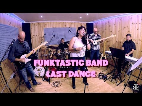 LAST DANCE - FUNKTASTIC BAND (cover Donna Summer)