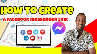 How To Create A Facebook Messenger Link