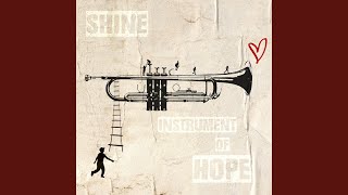 Shine (Instrument of Hope) (feat. Stoneman Douglas Drama)