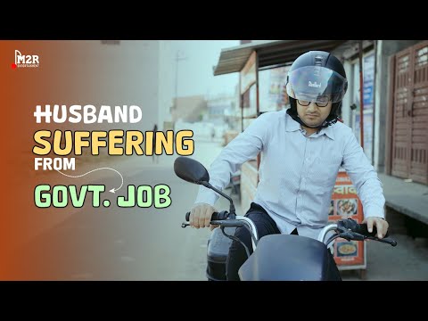 Husband Suffering from Govt. Job | Comedy Video | mrmrsm2r