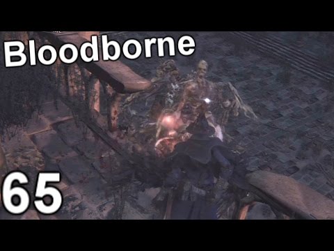 Let's Play Bloodborne: -Part 65 ~Don't Think Poison Works