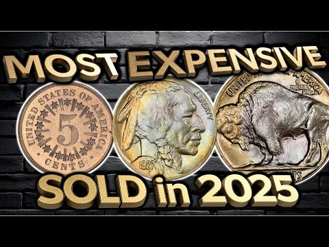 Top 10: Most Expensive Nickels Sold in 2025