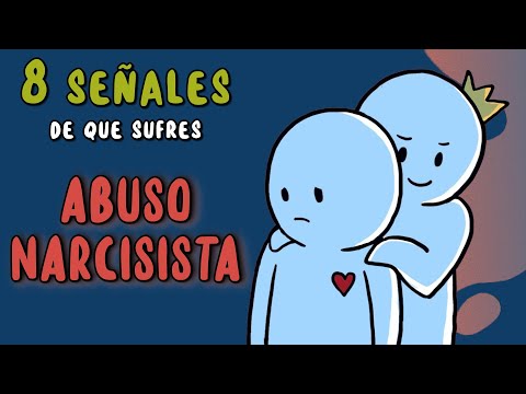 8 señales de que estás sufriendo un ABUSO NARCISISTA