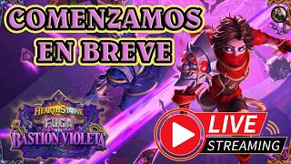 NUEVOS MAZOS! ROAD TO LEYENDA | LADDER JULIO |🏰FUGA DEL BASTIÓN VIOLETA🏰| HEARTHSTONE DIRECTO
