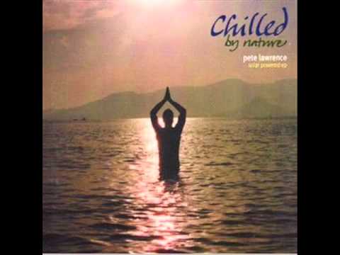 Chilled By Nature - The Unfolding