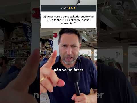 APOSENTAR AOS 35 ANOS? EU NÃO FARIA ISSO