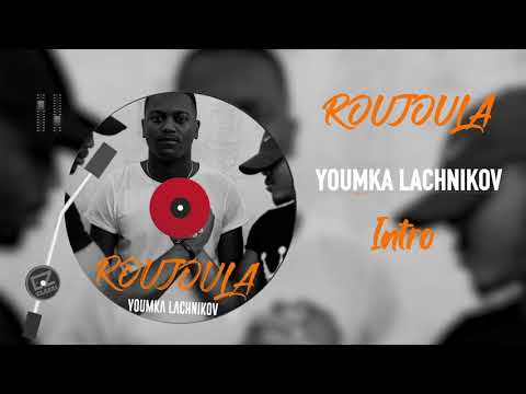 Youmka Lachnikov -  Intro