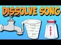 Dissolve Song