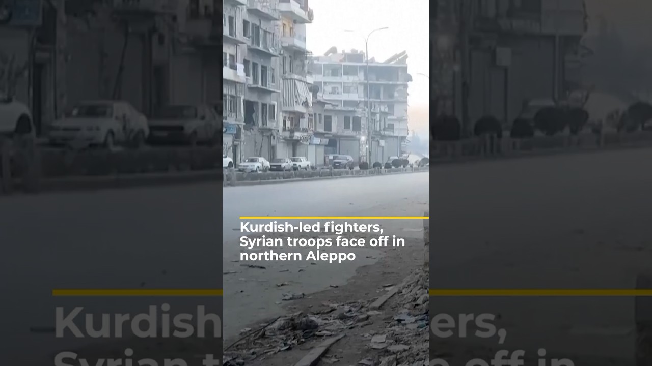 Video | Deadly clashes between Syrian troops and Kurdish-led fighters in Aleppo | AJ #shorts