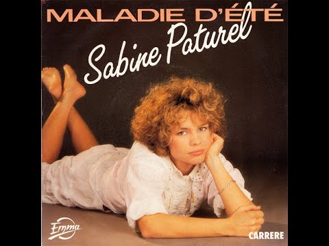 Sabine Paturel -  Maladie d'ete  (pop.1987)