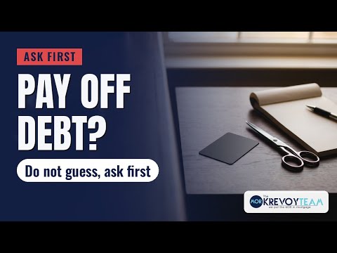 Lesson 28: Pay Off Debt Before Buying a Home? Ask First