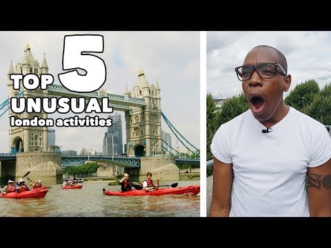Top 5 Unusual London Activities