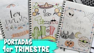 Portadas para cuadernos de Primer Trimestre