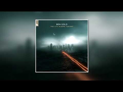 Ben Gold - The City Sleeps Tonight (Extended Mix) [ARMADA MUSIC BUNDLES]