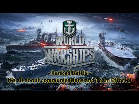 World of Warships (Asia)  - Ranked Battle, It's all about Teamwork!!