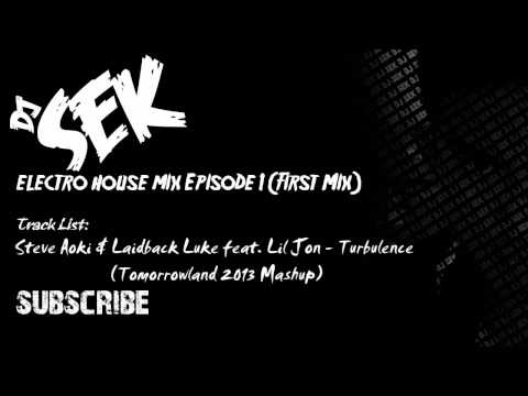 DJ Sek Electro House Mix Episode1 (First Mix)