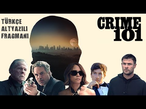 Crime 101 | 2026 | Türkçe Altyazılı Fragmanı | 4K Ultra HD