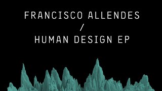 Human Design / The Black Page - Human Design EP - Francisco Allendes