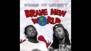 Souls of Liberty - She Want It (feat Klevah)
