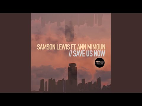 Save Us Now (Radio Edit)