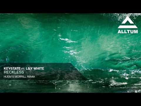 Keystate ft. Lily White - Reckless (Huem & Morrill Remix)