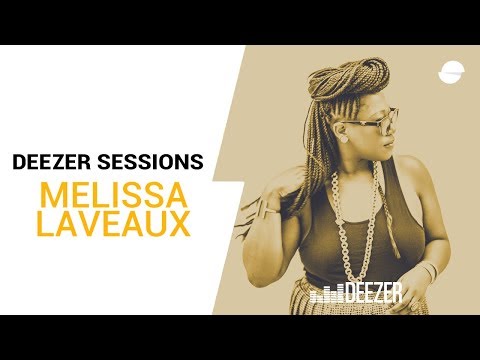 Melissa Laveaux | Deezer Session