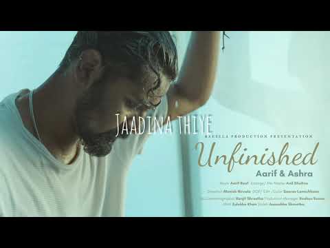 Unfinished Lyrical Video | Aarif Rauf and Ashra Kunwar