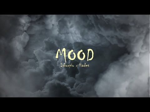 Iskorpio x Hades - Mood (Official Music Audio).