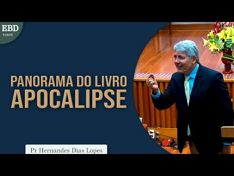 Overview of the Book of Revelation | Pr Hernandes Dias Lopes