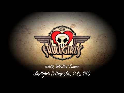 MistressZelda's List of Amazing VGM! #412 Medici Tower (Skullgirls)