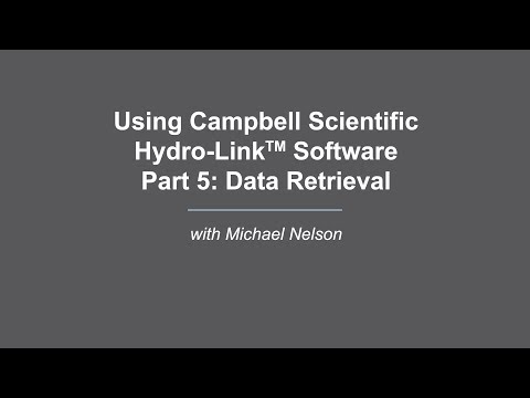 Campbell Scientific HydroLink Part 5: Data Retrieval