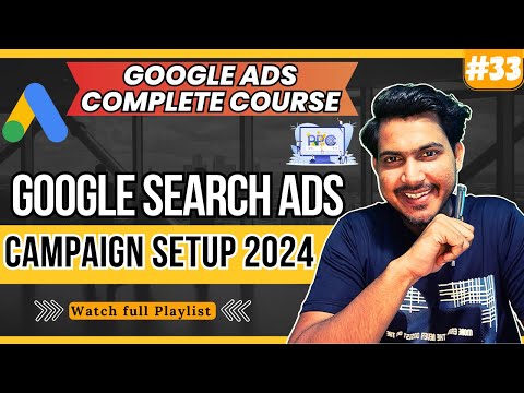 Free Google Ads Course 2024 Google Ads for Beginners Overview of This Course 01