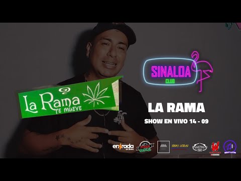 LA RAMA EN VIVO - SESSION #55 - SINALOA CLUB