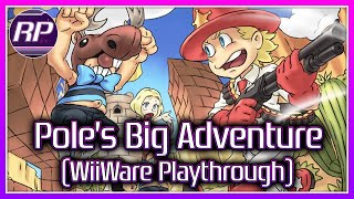 Pole's Big Adventure (WiiWare Playthrough) - Retro Pals