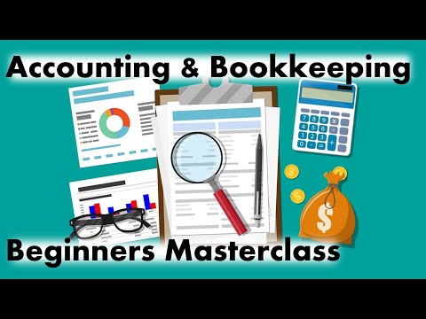 Accounting Bookkeeping Masterclass Beginner to Advanced Course Introduction