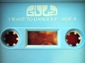 I Want To Dance by Gulp 