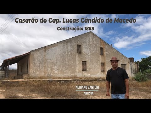 SERTÃO PROFUNDO   CASA DO CAPITÃO LUCAS CÂNDIDO DE MACEDO   1888