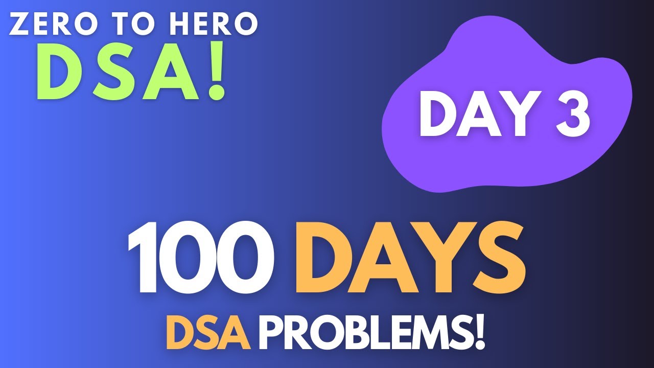 Day 3/100 DSA Challenge #dsa #coding #programming